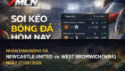 Nhận định Newcastle United vs West Bromwich: Cuộc chiến tại League Cup
